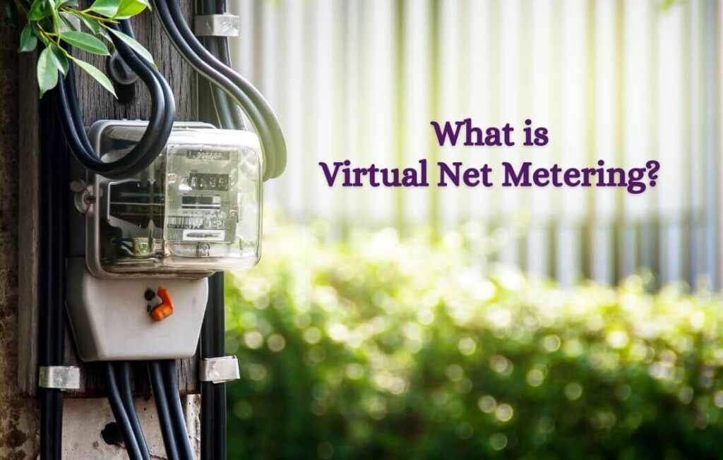 What Is Virtual Net Metering? Solarismypassion