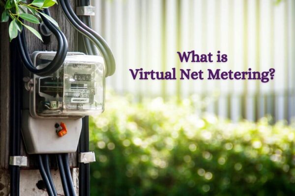 What Is Virtual Net Metering?