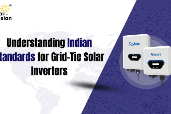 Indian Standards for Grid-Tie Solar Inverters